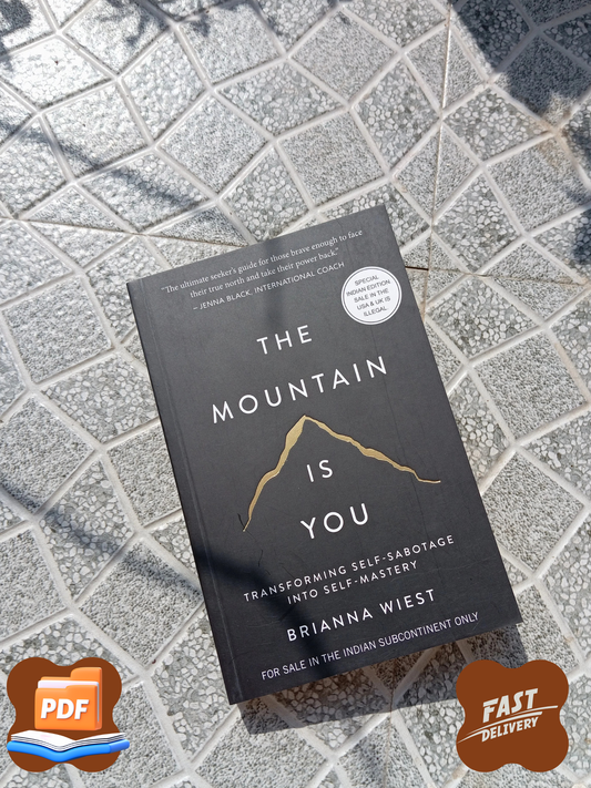 The Mountain Is You – Brianna Wiest (Digital PDF Book)